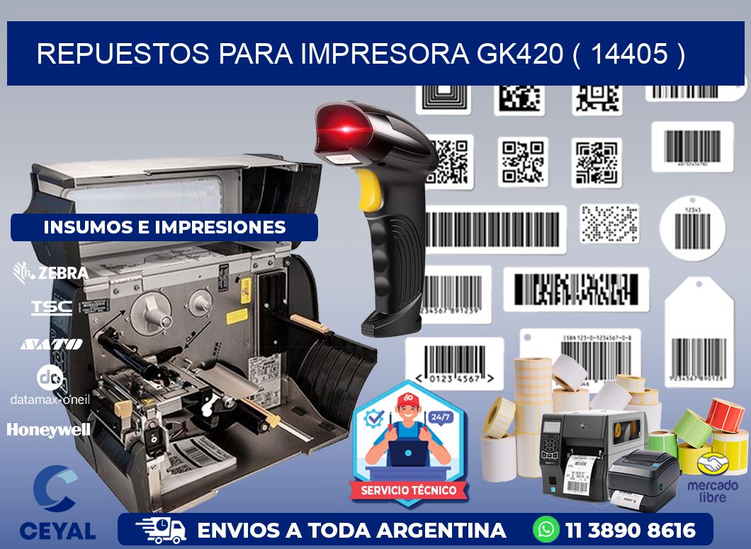 REPUESTOS PARA IMPRESORA GK420 ( 14405 )