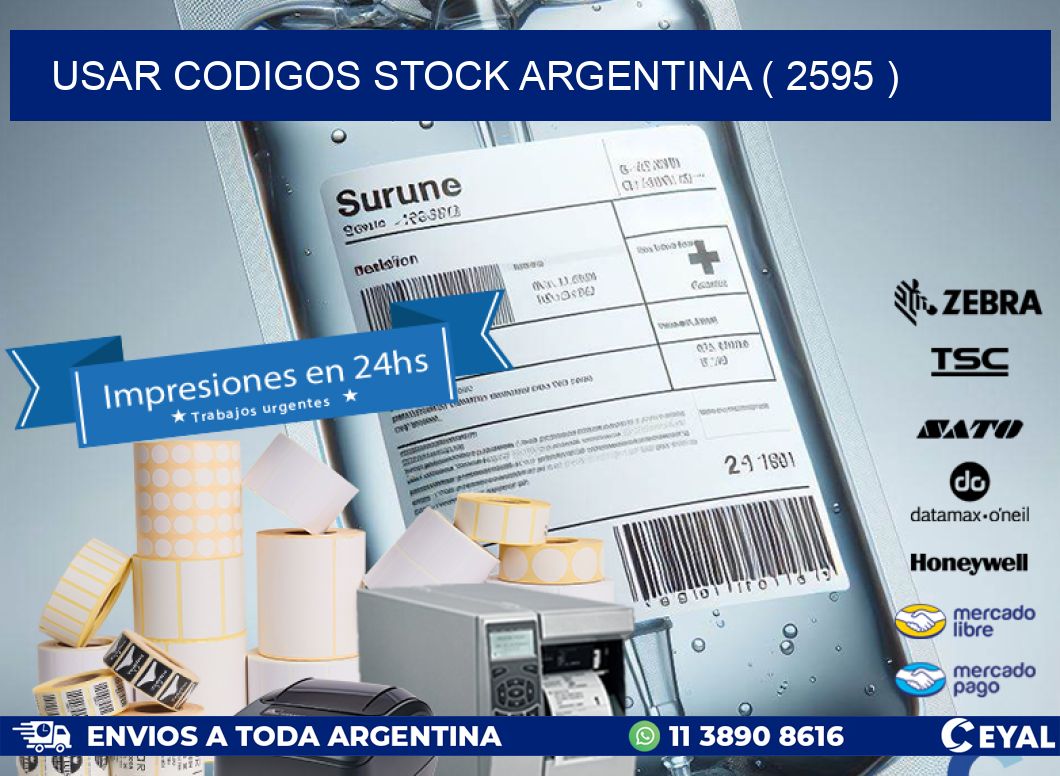 USAR CODIGOS STOCK ARGENTINA ( 2595 )