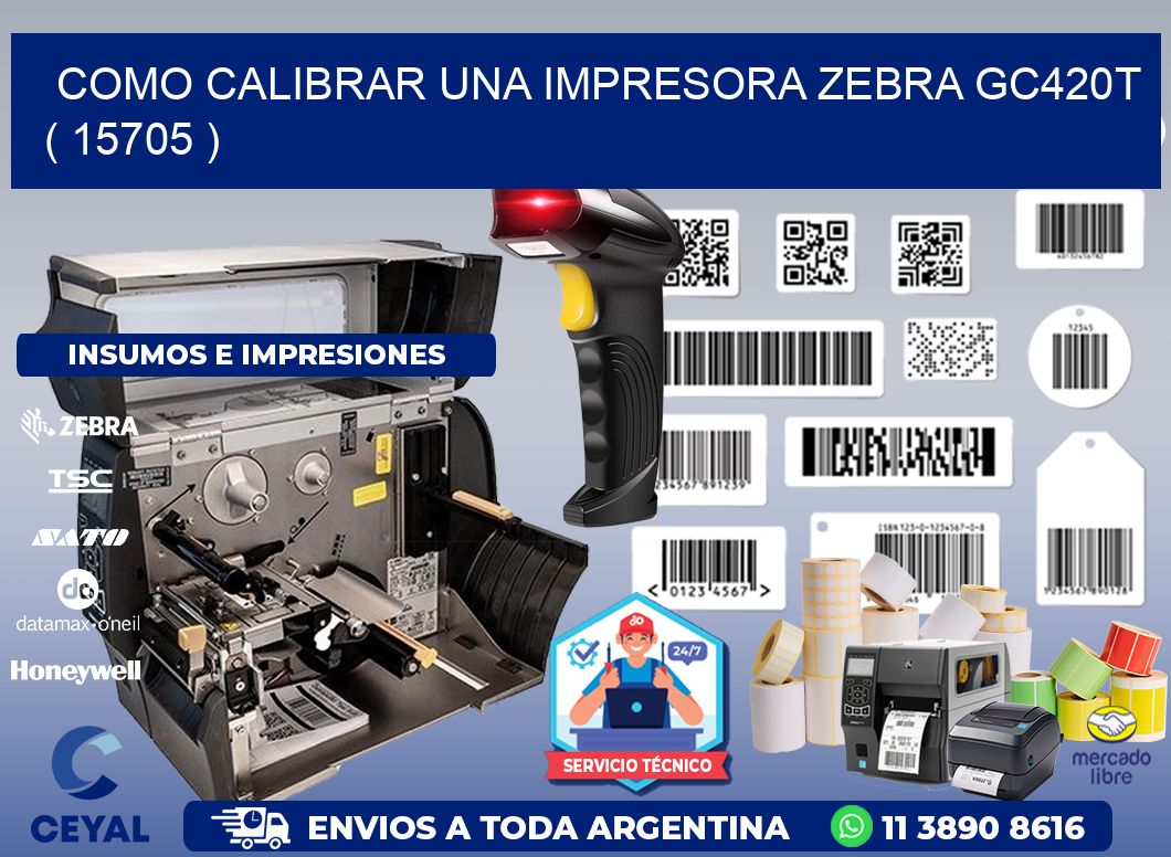 como calibrar una impresora zebra gc420t  ( 15705 )