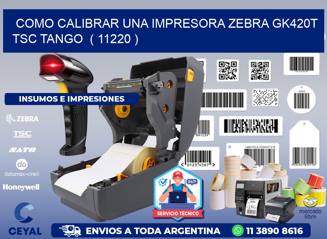 como calibrar una impresora zebra gk420t TSC TANGO  ( 11220 )