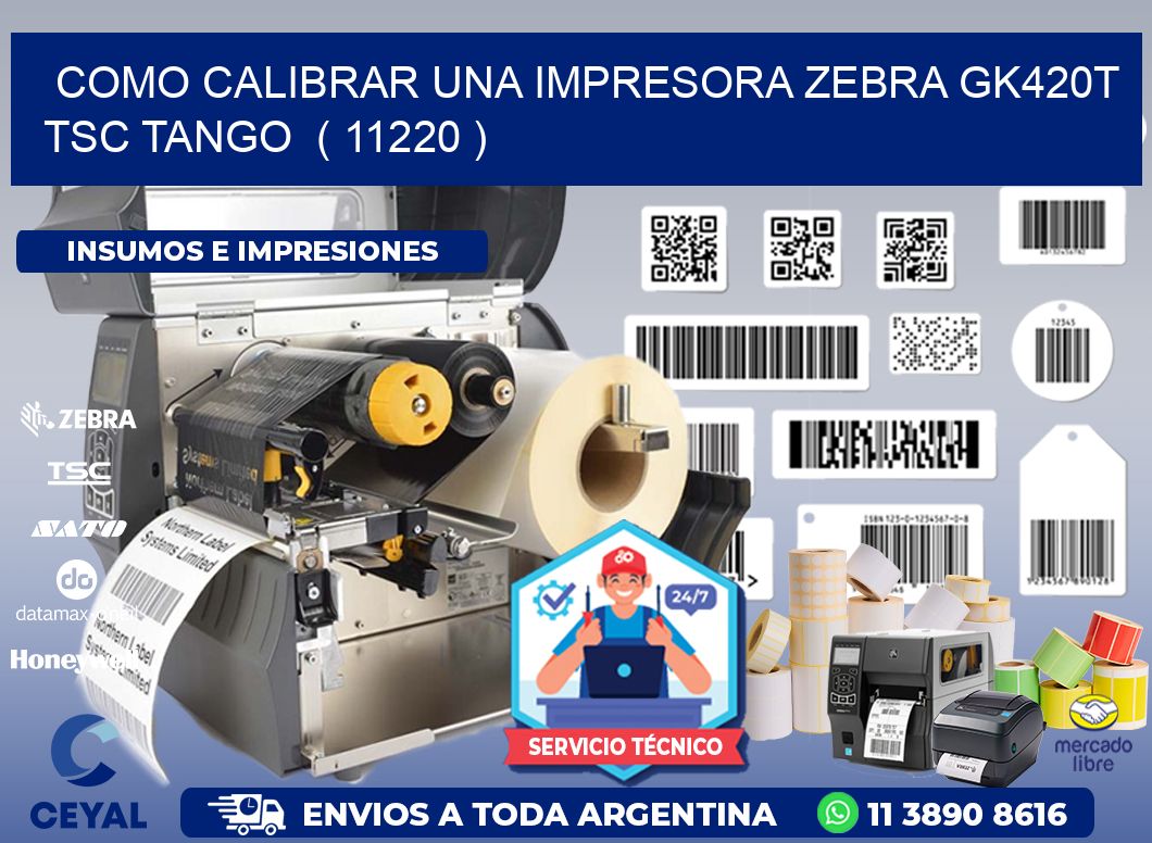 como calibrar una impresora zebra gk420t TSC TANGO  ( 11220 )