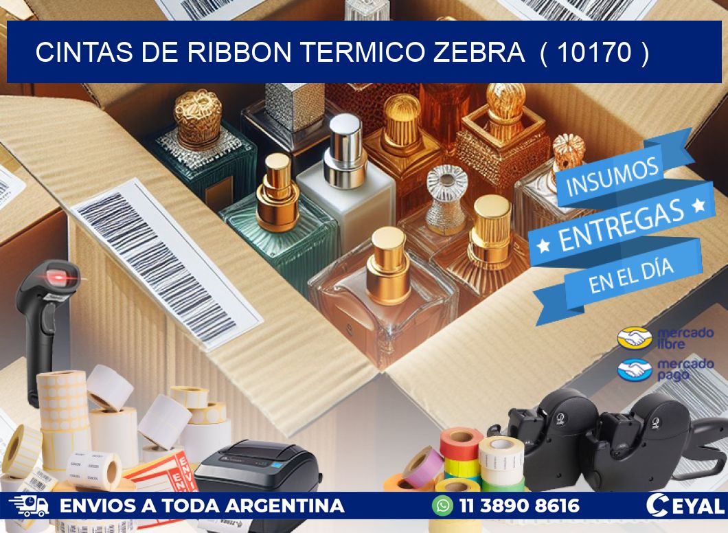 CINTAS DE RIBBON TERMICO ZEBRA  ( 10170 )