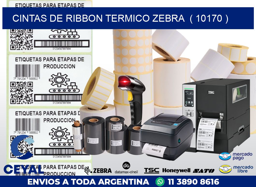 CINTAS DE RIBBON TERMICO ZEBRA  ( 10170 )