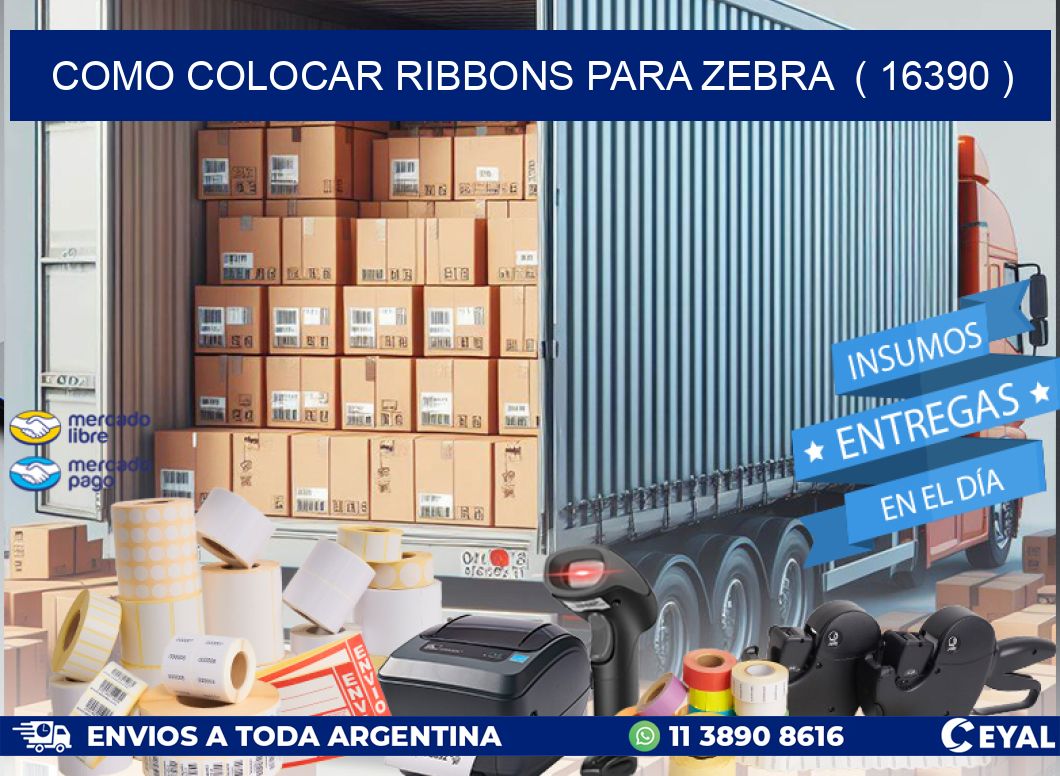 COMO COLOCAR RIBBONS PARA ZEBRA  ( 16390 )