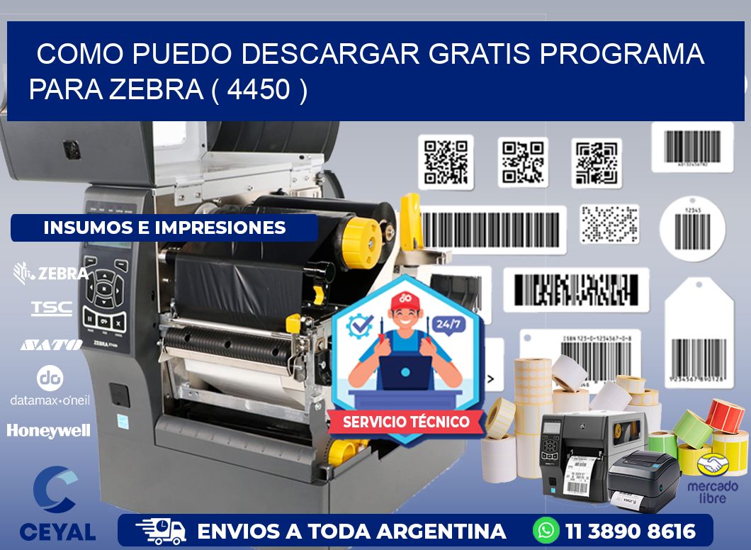 COMO PUEDO DESCARGAR GRATIS PROGRAMA PARA ZEBRA ( 4450 )