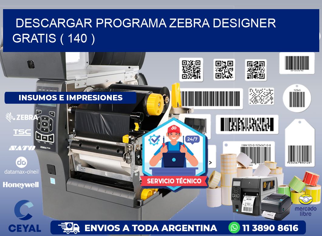 DESCARGAR PROGRAMA ZEBRA DESIGNER GRATIS ( 140 )