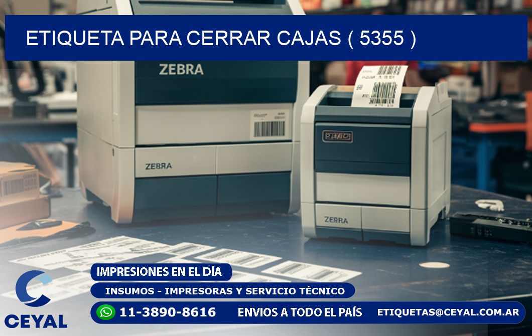 ETIQUETA PARA CERRAR CAJAS ( 5355 )