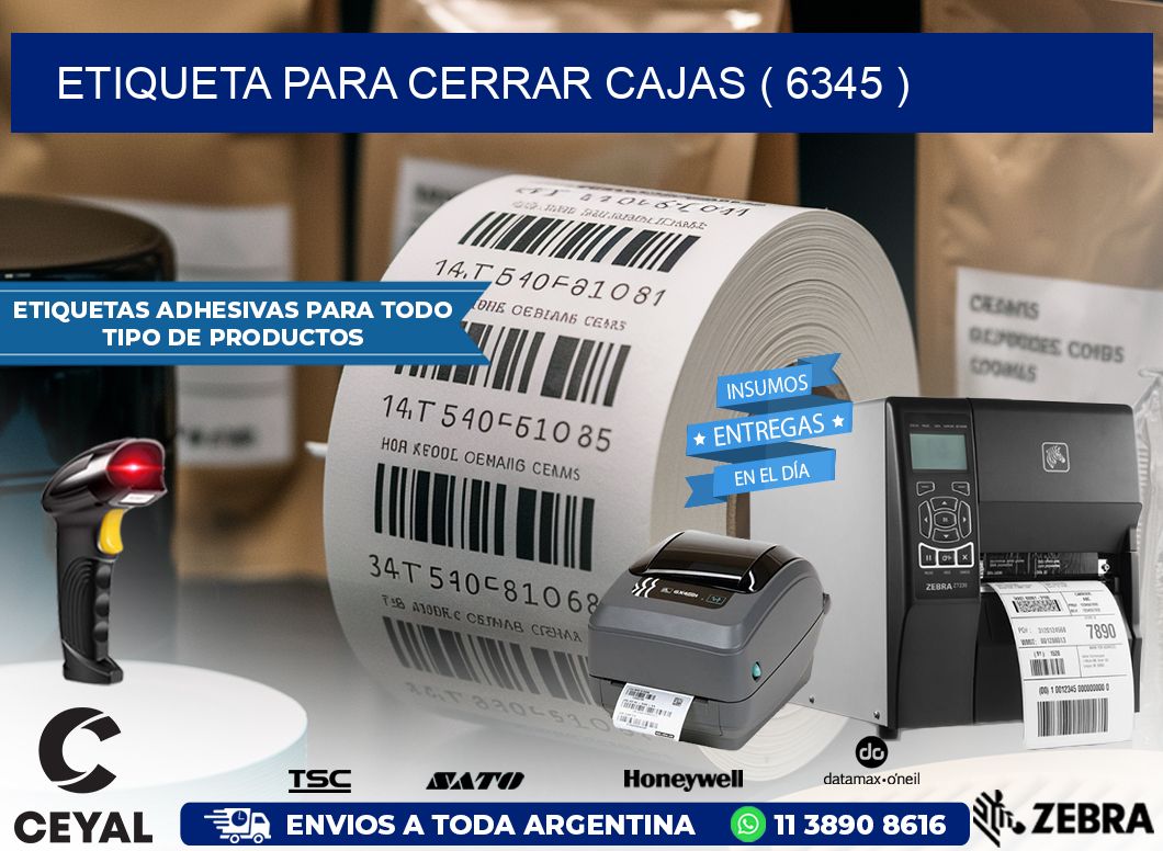 ETIQUETA PARA CERRAR CAJAS ( 6345 )