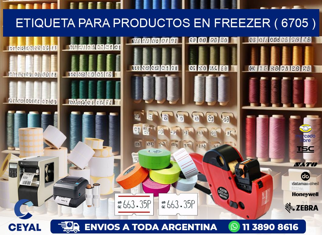 ETIQUETA PARA PRODUCTOS EN FREEZER ( 6705 )