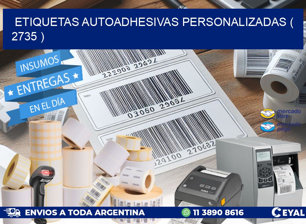 ETIQUETAS AUTOADHESIVAS PERSONALIZADAS ( 2735 )