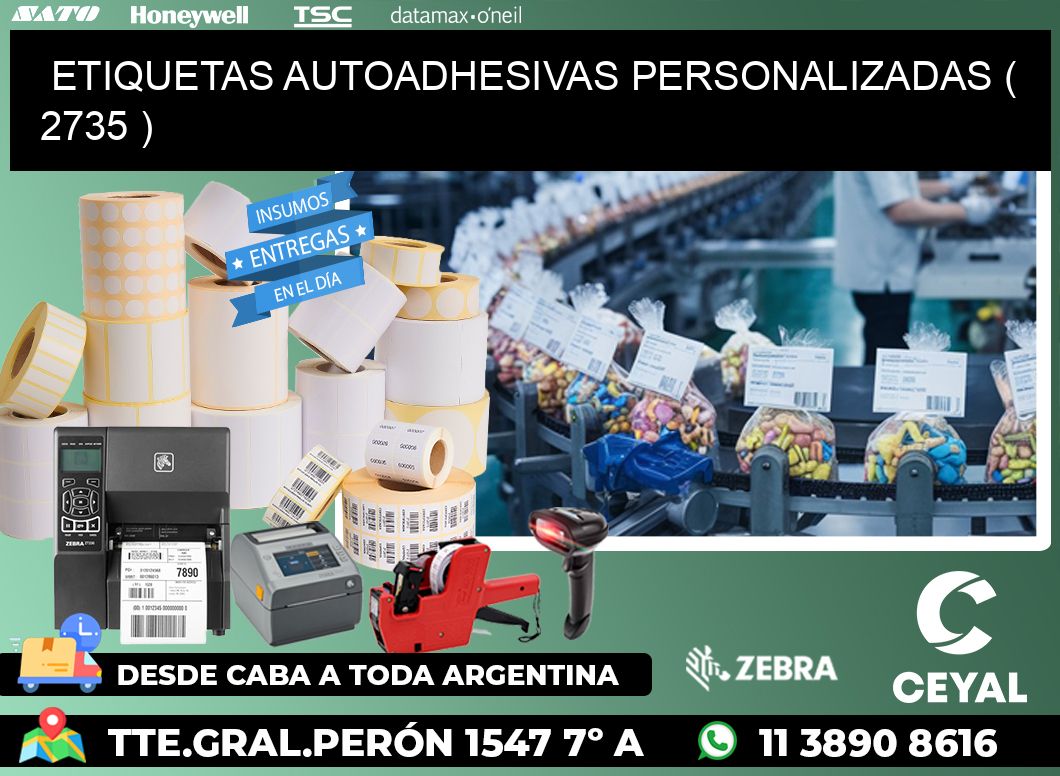 ETIQUETAS AUTOADHESIVAS PERSONALIZADAS ( 2735 )