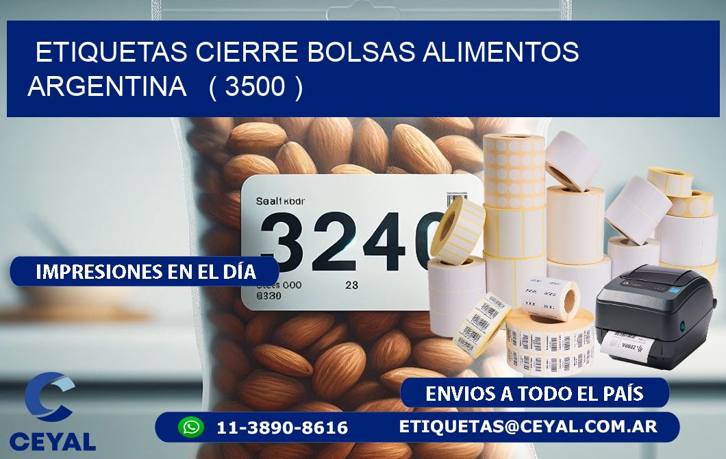 ETIQUETAS CIERRE BOLSAS ALIMENTOS ARGENTINA   ( 3500 )