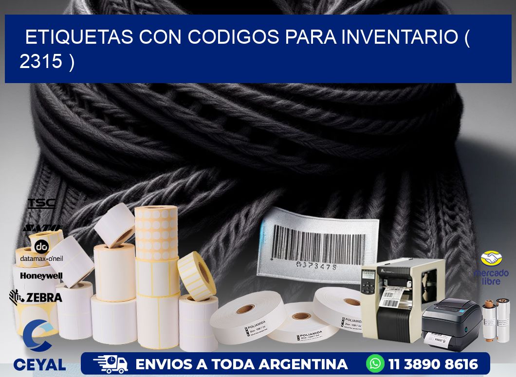 ETIQUETAS CON CODIGOS PARA INVENTARIO ( 2315 )