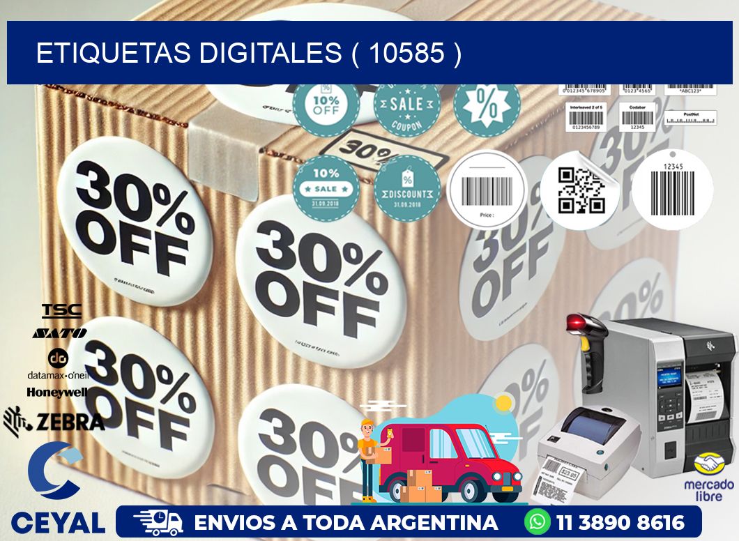 ETIQUETAS DIGITALES ( 10585 )