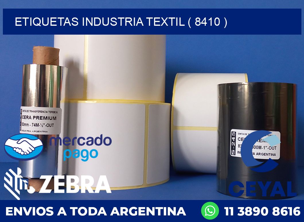 ETIQUETAS INDUSTRIA TEXTIL ( 8410 )