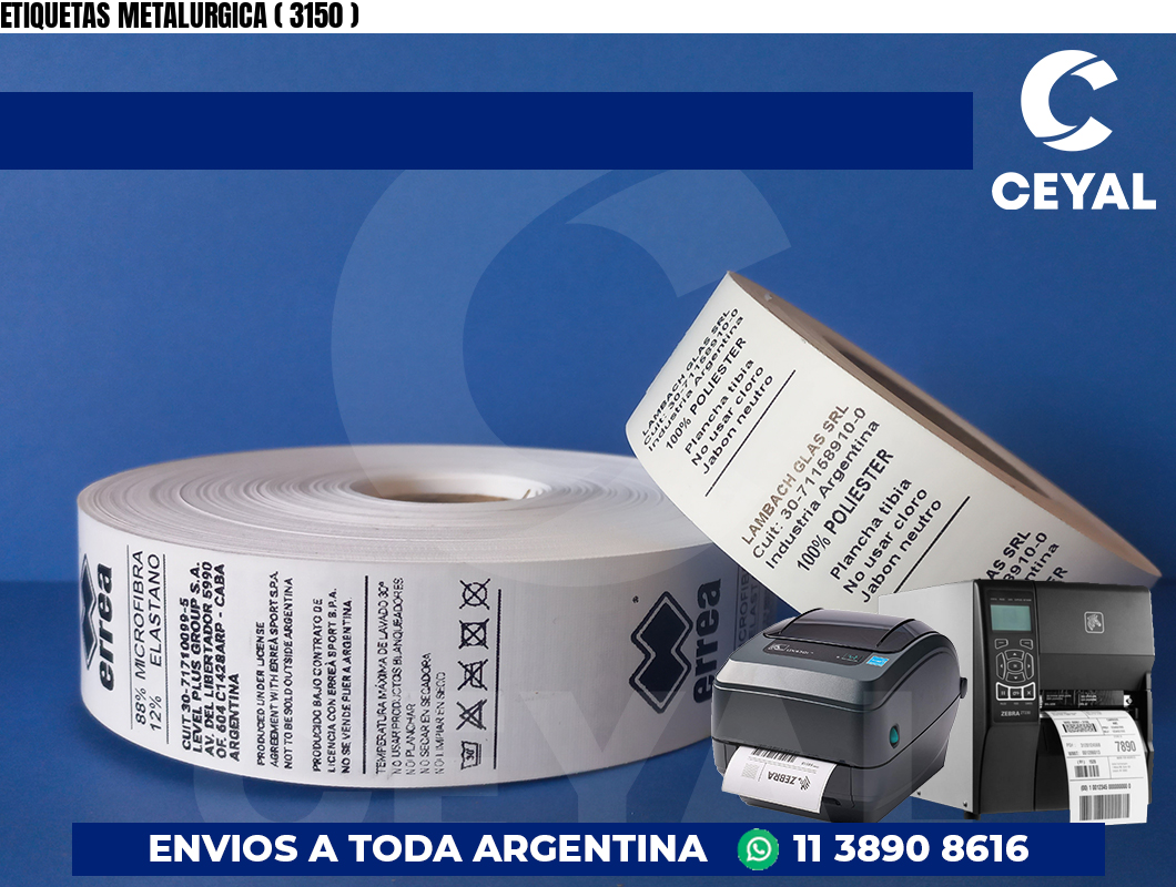 ETIQUETAS METALURGICA ( 3150 )