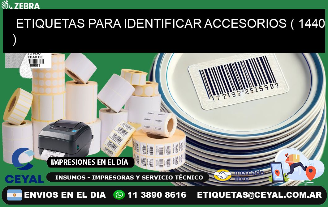 ETIQUETAS PARA IDENTIFICAR ACCESORIOS ( 1440 )
