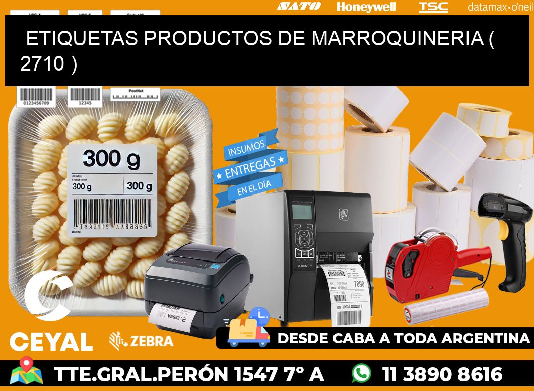 ETIQUETAS PRODUCTOS DE MARROQUINERIA ( 2710 )