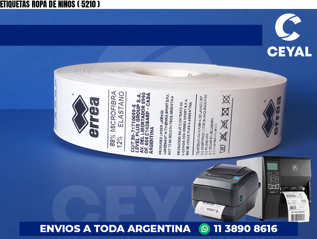 ETIQUETAS ROPA DE NIÑOS ( 5210 )