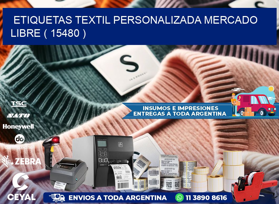 ETIQUETAS TEXTIL PERSONALIZADA MERCADO LIBRE ( 15480 )