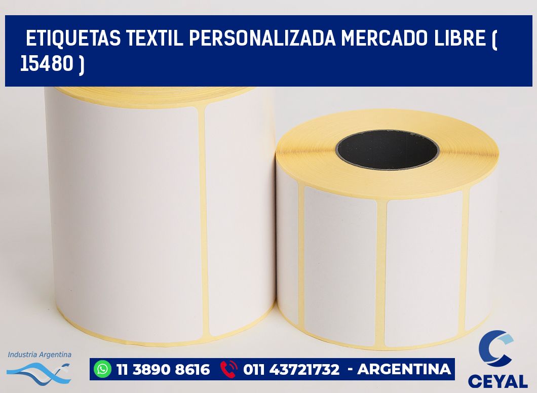 ETIQUETAS TEXTIL PERSONALIZADA MERCADO LIBRE ( 15480 )