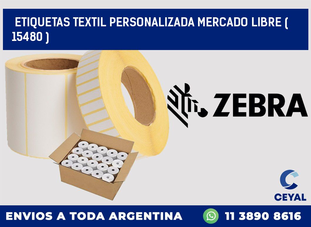 ETIQUETAS TEXTIL PERSONALIZADA MERCADO LIBRE ( 15480 )
