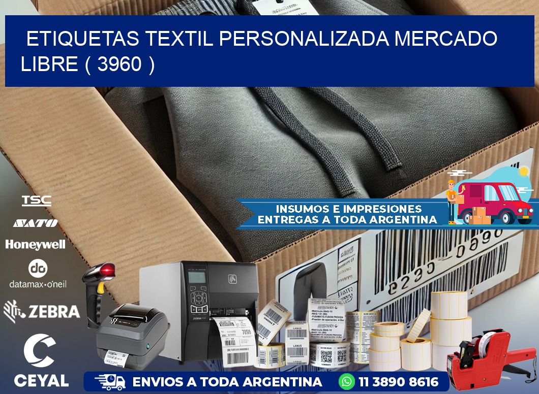 ETIQUETAS TEXTIL PERSONALIZADA MERCADO LIBRE ( 3960 )