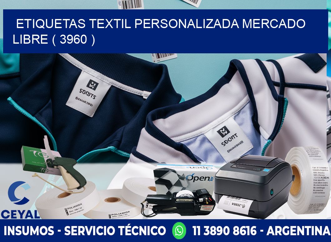 ETIQUETAS TEXTIL PERSONALIZADA MERCADO LIBRE ( 3960 )