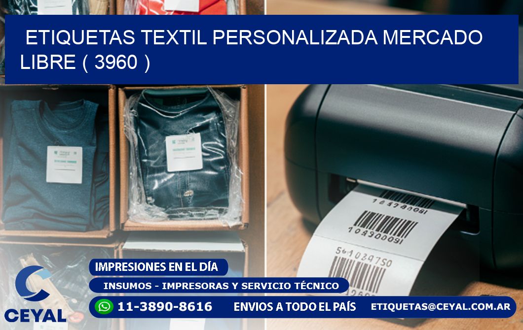 ETIQUETAS TEXTIL PERSONALIZADA MERCADO LIBRE ( 3960 )