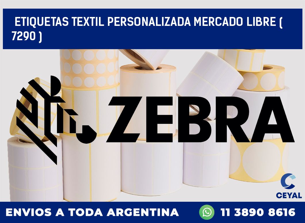 ETIQUETAS TEXTIL PERSONALIZADA MERCADO LIBRE ( 7290 )