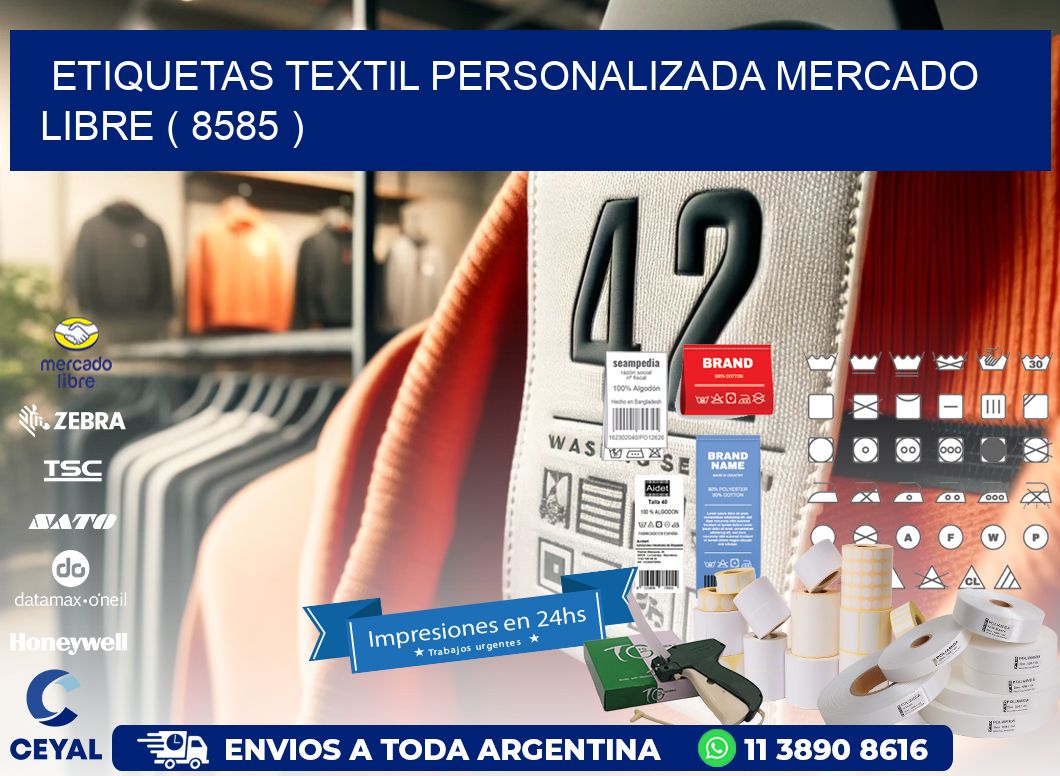 ETIQUETAS TEXTIL PERSONALIZADA MERCADO LIBRE ( 8585 )