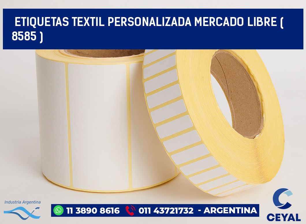 ETIQUETAS TEXTIL PERSONALIZADA MERCADO LIBRE ( 8585 )