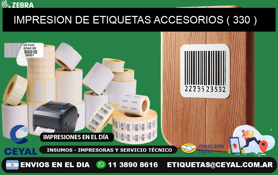 IMPRESION DE ETIQUETAS ACCESORIOS ( 330 )