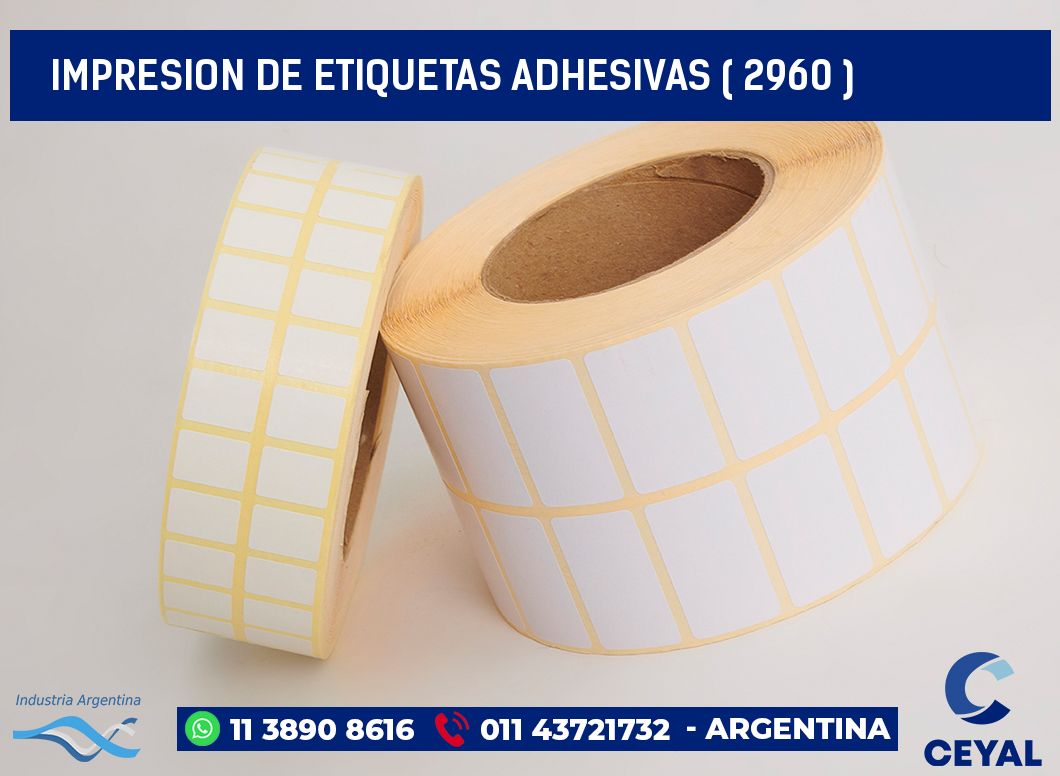 IMPRESION DE ETIQUETAS ADHESIVAS ( 2960 )