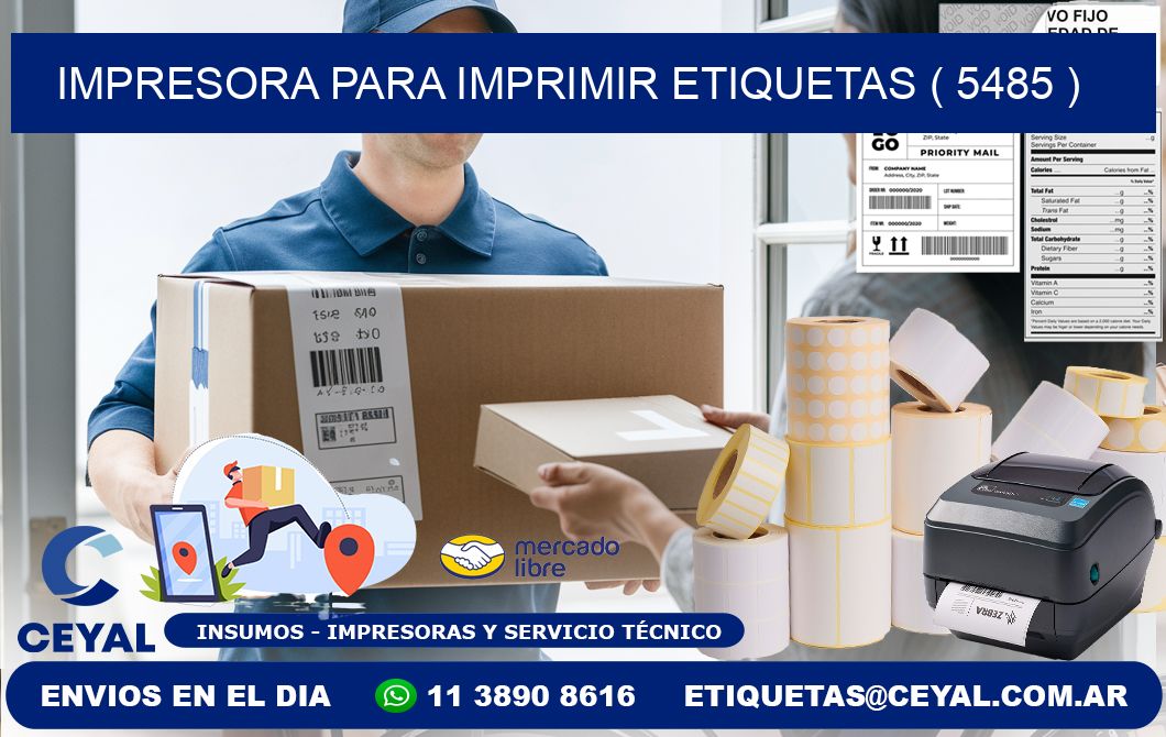 IMPRESORA PARA IMPRIMIR ETIQUETAS ( 5485 )