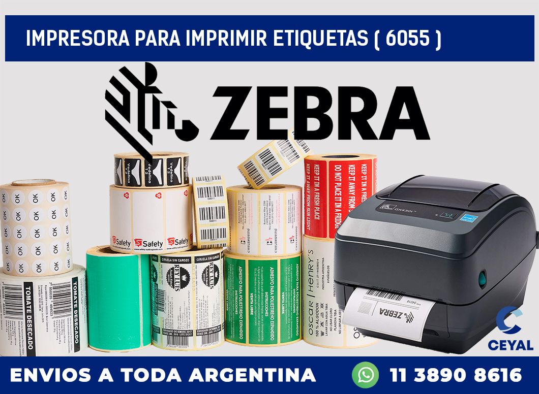 IMPRESORA PARA IMPRIMIR ETIQUETAS ( 6055 )