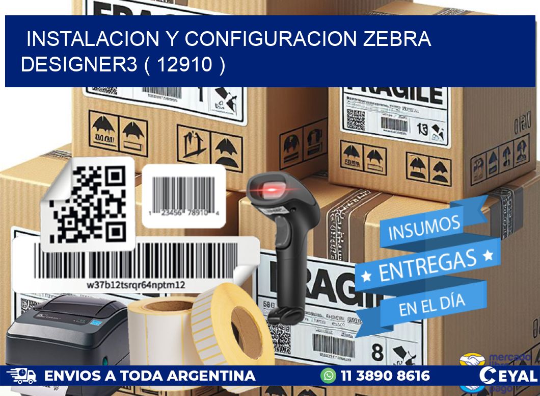 INSTALACION Y CONFIGURACION ZEBRA DESIGNER3 ( 12910 )