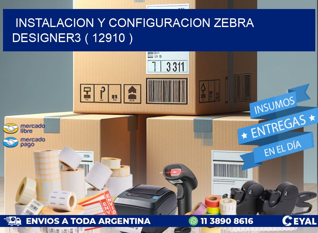 INSTALACION Y CONFIGURACION ZEBRA DESIGNER3 ( 12910 )