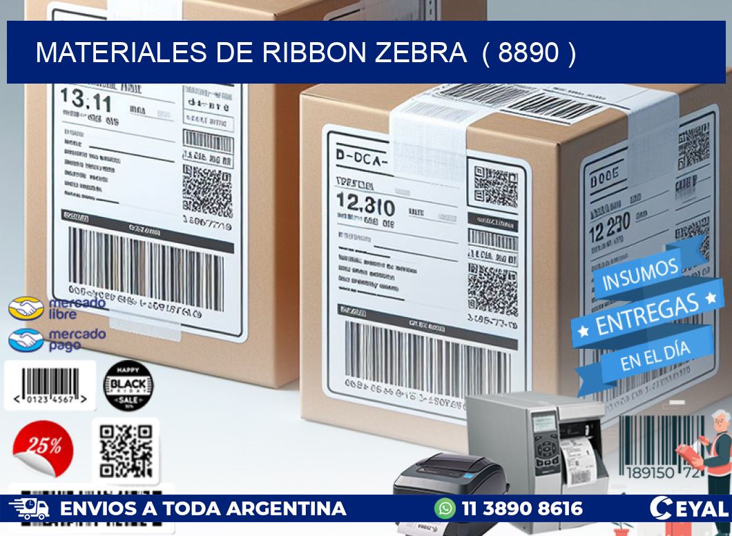 MATERIALES DE RIBBON ZEBRA  ( 8890 )