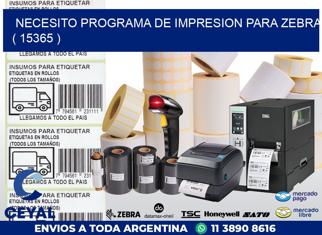 NECESITO PROGRAMA DE IMPRESION PARA ZEBRA ( 15365 )