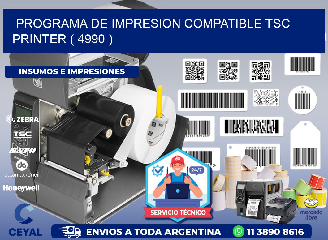 PROGRAMA DE IMPRESION COMPATIBLE TSC PRINTER ( 4990 )