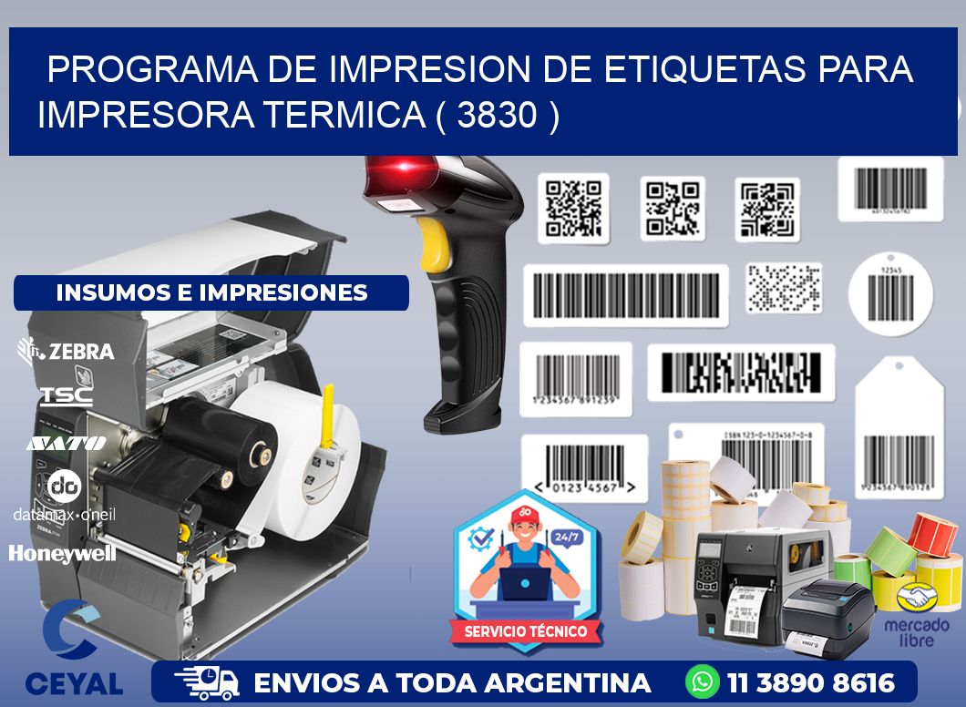 PROGRAMA DE IMPRESION DE ETIQUETAS PARA IMPRESORA TERMICA ( 3830 )