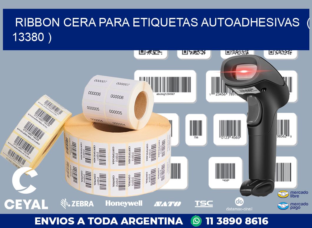 RIBBON CERA PARA ETIQUETAS AUTOADHESIVAS  ( 13380 )