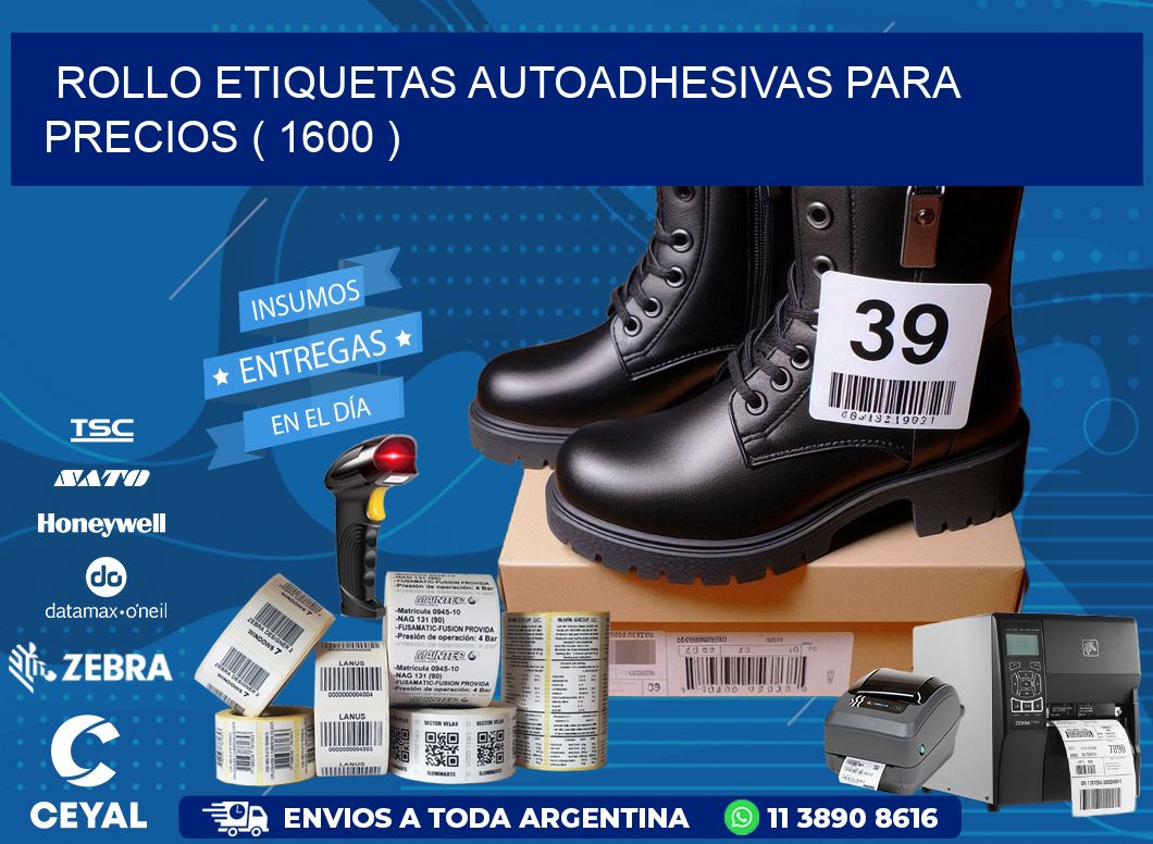 ROLLO ETIQUETAS AUTOADHESIVAS PARA PRECIOS ( 1600 )