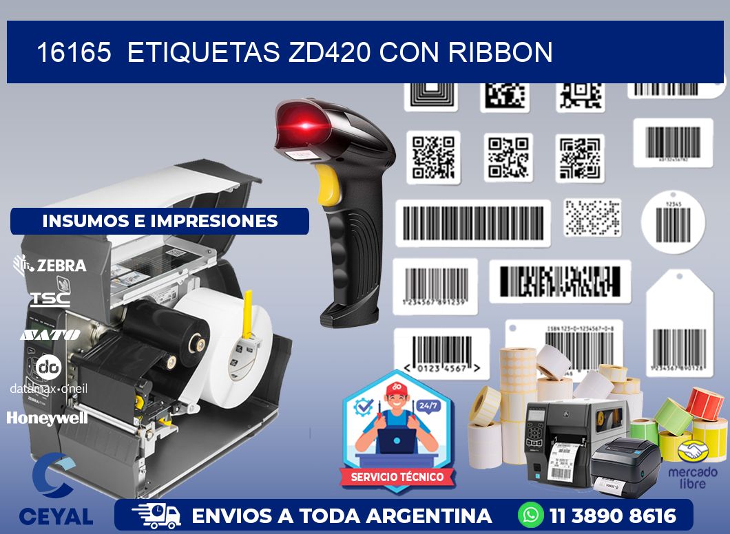 16165  ETIQUETAS ZD420 CON RIBBON