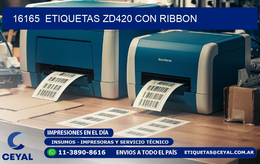 16165  ETIQUETAS ZD420 CON RIBBON