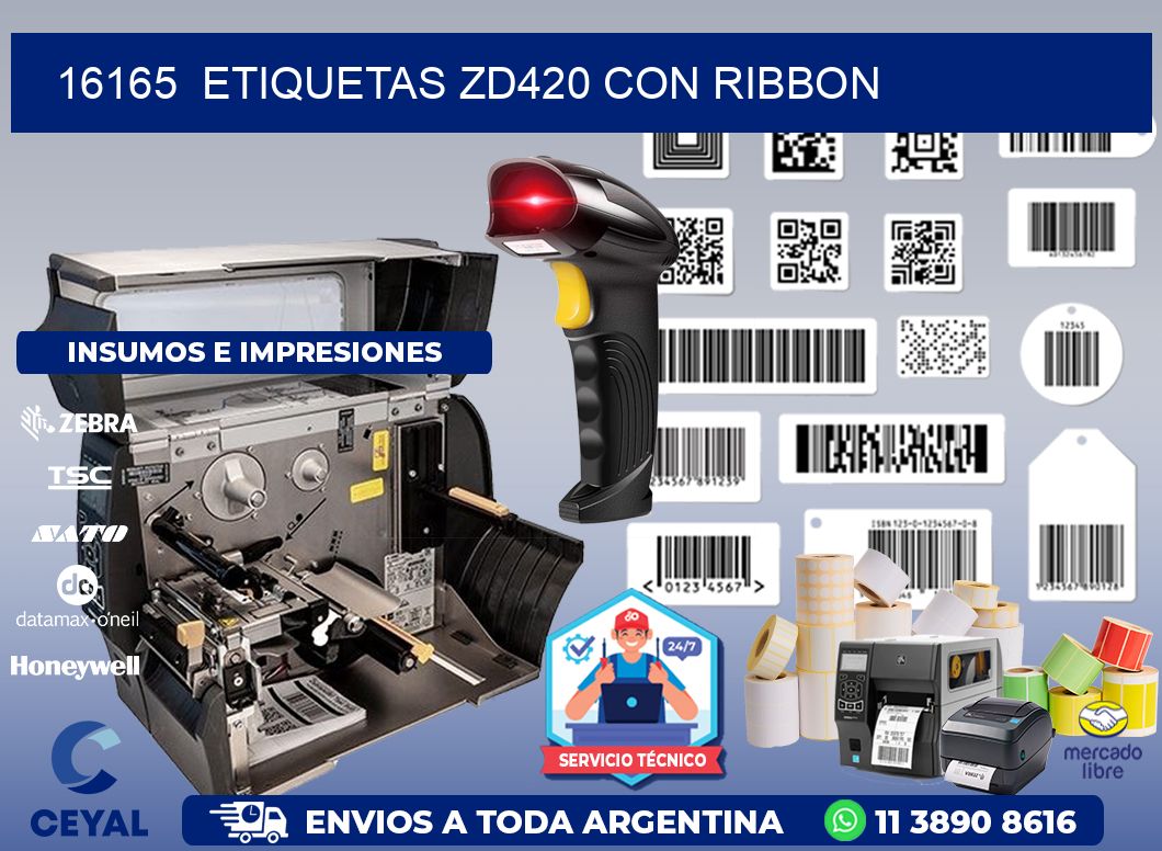 16165  ETIQUETAS ZD420 CON RIBBON