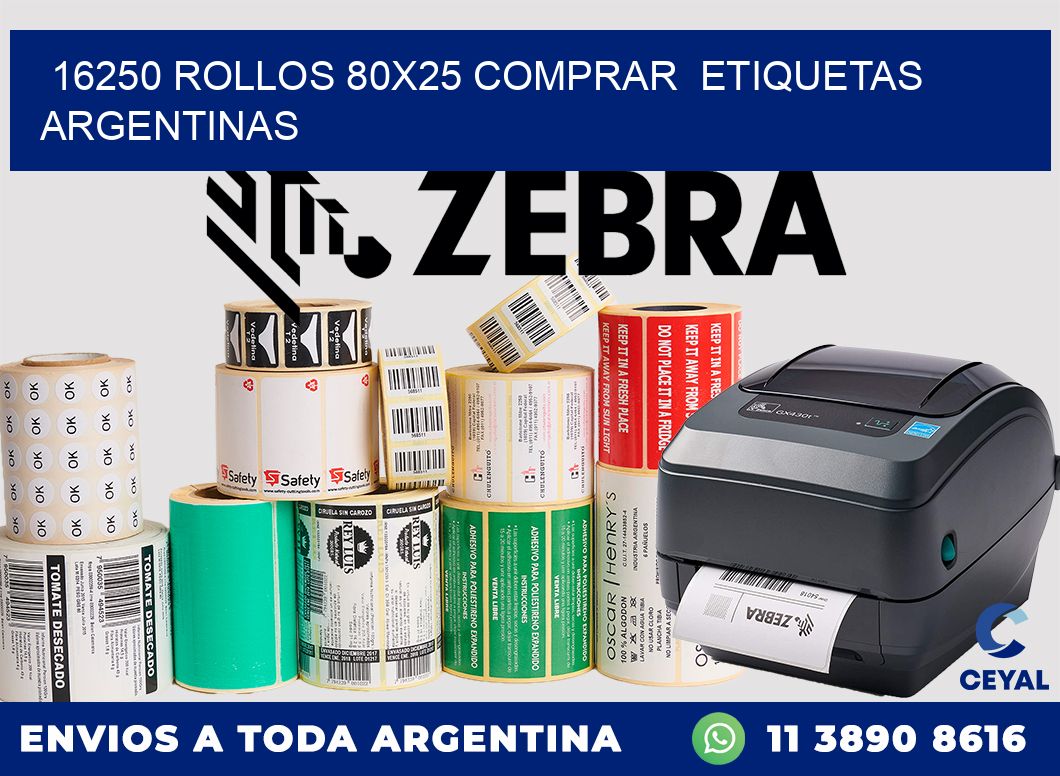 16250 ROLLOS 80X25 COMPRAR  ETIQUETAS ARGENTINAS