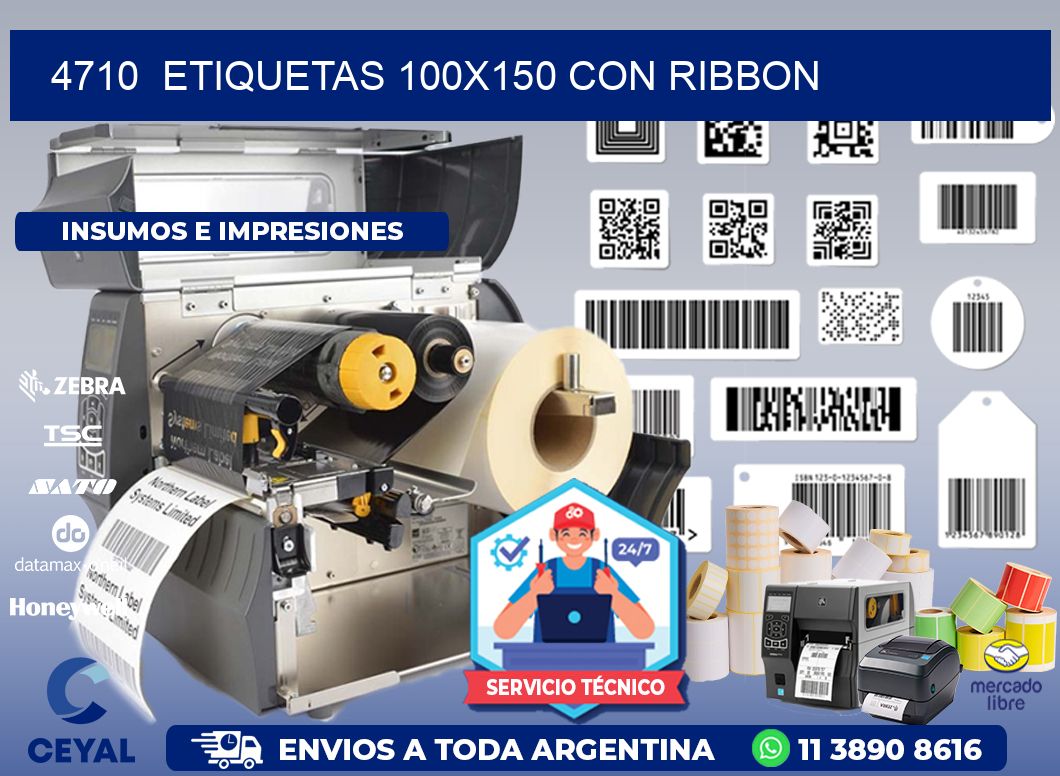 4710  ETIQUETAS 100X150 CON RIBBON