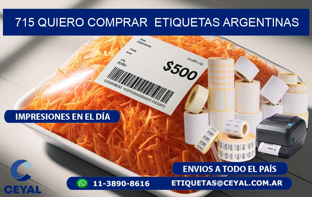 715 QUIERO COMPRAR  ETIQUETAS ARGENTINAS